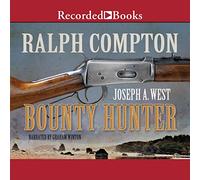 Ralph Compton Bounty Hunter (The Ralph Compton Novels)
