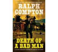 Ralph Compton Death Of A Bad Man (ebook)