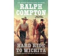Ralph Compton Hard Ride To Wichita (ebook)