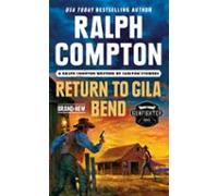 Ralph Compton Return To Gila Bend (ebook)