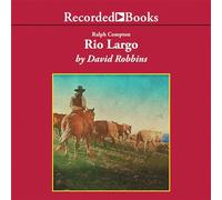 Ralph Compton Rio Largo (The Ralph Compton Novels (orden de publicación))