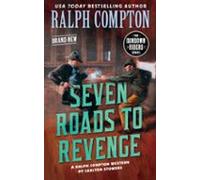 Ralph Compton Seven Roads To Revenge (ebook)