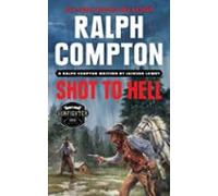Ralph Compton Shot To Hell (ebook)