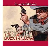 Ralph Compton The Bloody Trail (Las novelas de Ralph Compton)