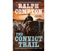 Ralph Compton The Convict Trail (ebook)