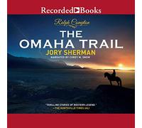 Ralph Compton The Omaha Trail (Las novelas de Ralph Compton)