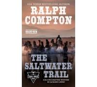 Ralph Compton The Saltwater Trail (ebook)