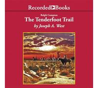 Ralph Compton The Tenderfoot Trail (The Trail Drive Series)