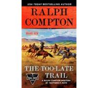 Ralph Compton The Too-late Trail (ebook)