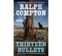 Ralph Compton Thirteen Bullets (ebook)