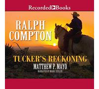 Ralph Compton Tucker's Reckoning (The Ralph Compton Novels)