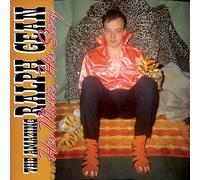 Ralph Gean - Boyd Rice Presents: The Amazing Ralph Gean - His Music, His Story