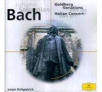 Ralph Kirkpatrick - Johann Sebastian Bach: Goldberg Variations; Italian Concerto; Fantasia BMW 906