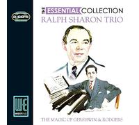 Ralph Sharon Trio - The Essential Collection: The Magic Of Gershwin & Rodgers