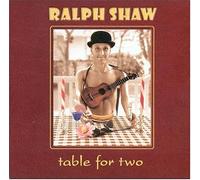 Ralph Shaw - Table for Two (US Import)