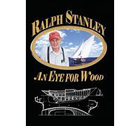 Ralph Stanley: An Eye For Wood [USA] [DVD]