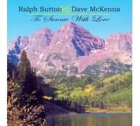 Ralph Sutton & Dave McKenna To Sunnie With Love 2cd set