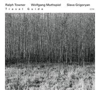 Ralph Towner/Wolfgang Muthspiel/Slava Grigor Travel Guide (CD) (Importación USA)