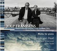Ralph Van Raat; Phion, Orchestra Of Gelderland & Overijssel - Joep Franssens: Piano Concerto - Journey Under Brilliant Ski