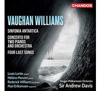 Ralph Vaughan Williams – Sinfonia Antartica; Four Last Songs; Concerto for Two Pianos – NAXOS