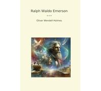 Ralph Waldo Emerson (Classic Books)