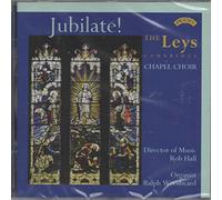Ralph Woodward (organist). - Jubilate! The Leys Chapel Choir