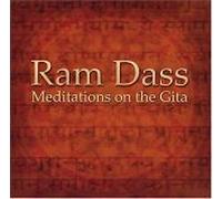 Ram Das - Meditations on the Gita