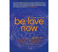 Ram Dass Rameshwar Das Be Love Now (Tapa blanda)