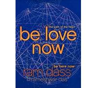 Ram Dass Rameshwar Das Be Love Now (Tapa blanda) (Importación USA)