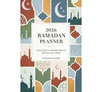 Ramadan 2026 Planner: Your 30 Days of Daily Companion for Spiritual Growth & Reflection, Worship, Checklists, and Special Night Prayers Inshallah