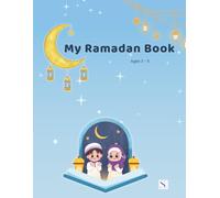 Ramadan Activities Book for Kids Ages 3-5: A Fun Islamic Activity & Colouring Book for Young Children (SL Muse Studio Ramadan Series)