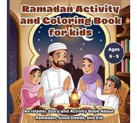 Ramadan Activity and Coloring Book for kids: Story, Mazes, word search, coloring pages and more