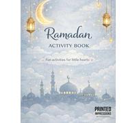 Ramadan Activity Book: Fun Activities for Little Hearts