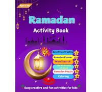 Ramadan Activity Book: Over 100 Fun Activities for Muslim Kids, Ages 6 Up, Planner, Word Search, Coloring, Mazes, 99 Names of Allah .... (Islamic Books for All)
