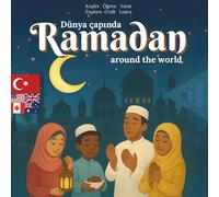 Ramadan around the world - Dünya çapında Ramadan: English & Turkish Activity book / İki dilli etkinlik kitabı | Ramadan childrensbook | 4 and up