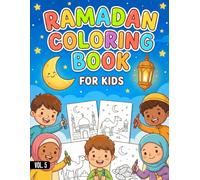 Ramadan Coloring Book for Kids: 50+ Islamic Illustrations of Mosques, Lanterns, Moon & Family Iftar Fun