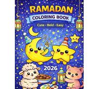 Ramadan Coloring Book: For kids, Bold & Easy Designs for Little Hands