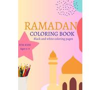 Ramadan Coloring Book for Kids: Days of Ramadan - Islamic Black and White for kids 30 Coloring Pages