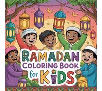 Ramadan coloring book for kids: Fun and Easy Islamic Coloring Pages for Ramadan and Eid