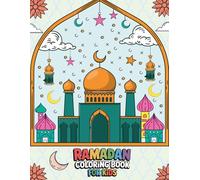 Ramadan Coloring Book for Kids: Ramadan Coloring Book for Kids with Islamic Art Mosques Lanterns and Moon Designs