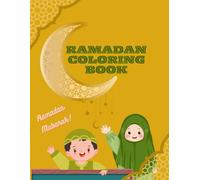 Ramadan Coloring Book: Ramadan Coloring Fun: A Simple & Joyful Coloring Book for Kids!