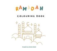 Ramadan Colouring Book: For Kids (Islamic Colouring Books for Kids)
