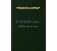 Ramadan Daily Prayer Log: 30-Day Spiritual Journal for Salah, Quran Reflections & Gratitude - Track Fasting, Dua & Islamic Worship with Ease