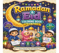 Ramadan & Eid Coloring Book for Kids Ages 4-8: Cute Islamic Coloring Pages With Mosques, Lanterns, Crescent Moons, and Eid Celebrations