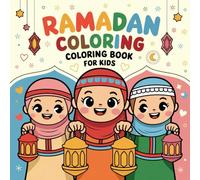 Ramadan Glow Coloring Book: Bold and Easy Illustrations of Lanterns, Lights, and Beautiful Symbols - 50 Simple and Peaceful Designs for Kids Ages 2-5 (8.5 x 8.5 Inch)