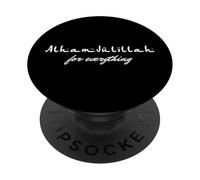 Ramadan Kareem Mubarak Alhamdulillah For Everything PopSockets PopGrip Adhesivo