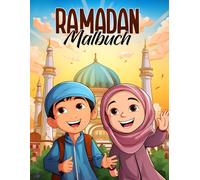 Ramadan Malbuch: 50+ Einfache Islamische Malvorlagen Für Muslimische Kinder, Ein Kinder-Aktivitätsbuch, Um Sie an Den Ramadan Zu Erinnern