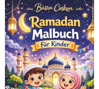 Ramadan Malbuch: für Kinder