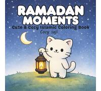 Ramadan Moments: Cute & Cozy Islamic Coloring Book