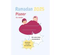 Ramadan Planer für Kinder: Mit Eid-Wunschliste und Ramadan Ausmalbildern